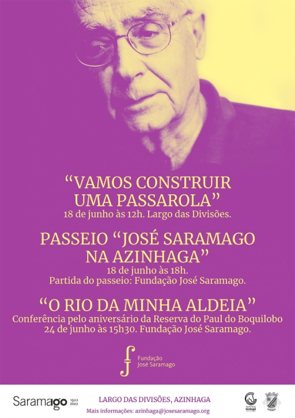 Comemorações do Centenário de José Saramago - Azinhaga - Junho de 2022