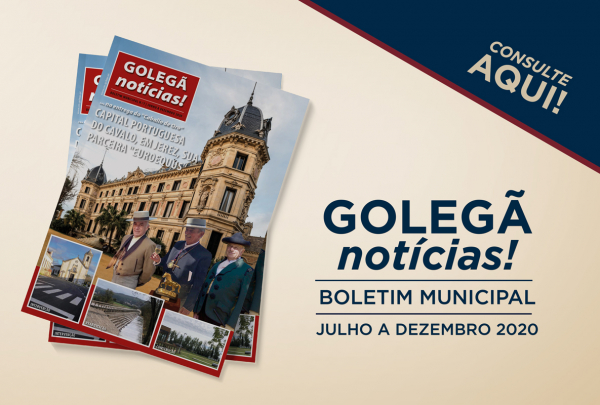 Golegã Notícias/ Boletim Municipal N.º 7 (junho a dezembro de 2020)