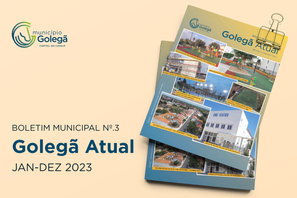 Golegã Atual / Boletim Municipal - Edição n.º 3